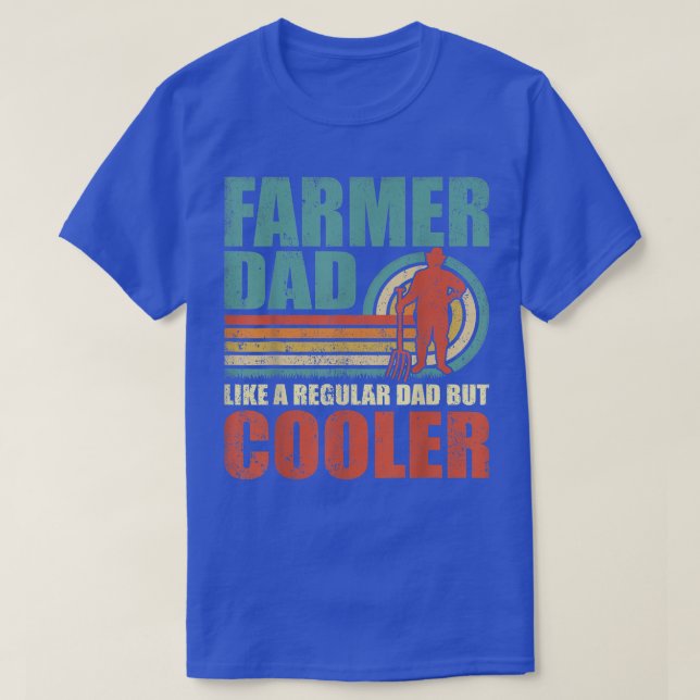 T-shirt Mens Funny Farmer Dad Like A Regular Dad But Coole (Design devant)