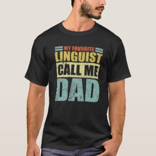 T-shirt Mens Funny My Favorite Linguiste Calls Me Dad Fath