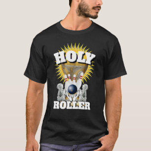 T-shirt Mens Funny Novelty Sports Bowling HOLY ROLLER