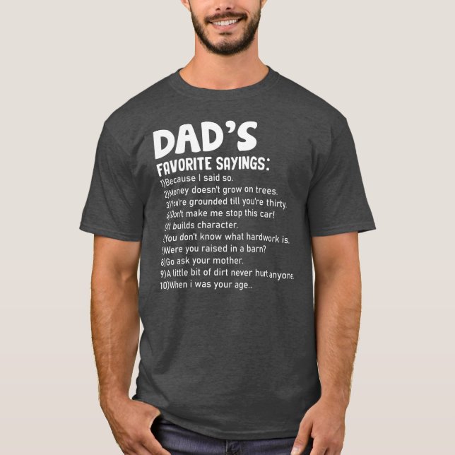 T-shirt Mens Funny Papa's Favorite Sayings Fête des pères  (Devant)