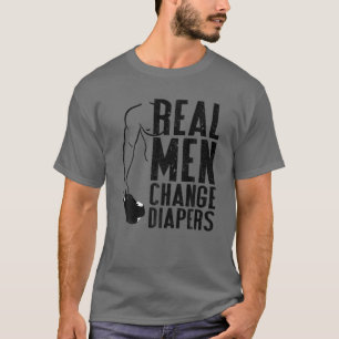 T-shirt Mens Funny T-shirt-Real Hommes Changer de Diapeurs