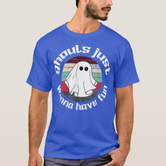 T-shirt Mens Ghouls Veux Juste Avoir Amusé 2508