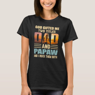 T-shirt Mens God Ed Me Deux Titres Papa Et Papaw Papa Fath