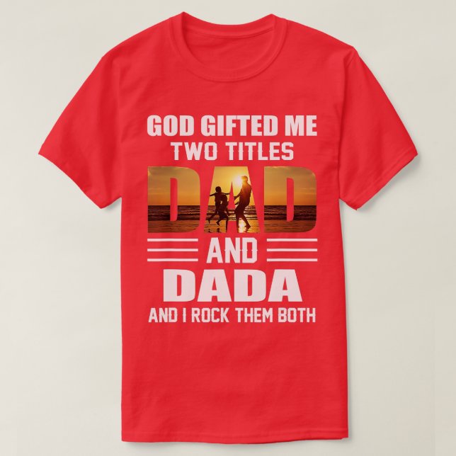 T-shirt Mens God Me Gifted Deux titres Papa et Dada Funny  (Design devant)