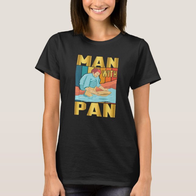 T-shirt Mens Gold Panning Man avec Pan Gold Prospector 1 (Devant)