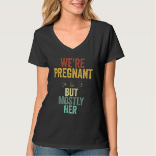T-shirt Mens Grossesse Drôle Nous Sommes Enceinte Mais Sur