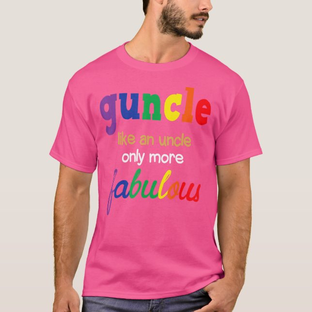 T-shirt Mens Guncle Comme Un Oncle Seulement Plus Fabuleux (Devant)
