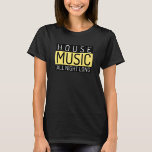 T-shirt Mens House Music Toute La Nuit Long Edm Rave Music