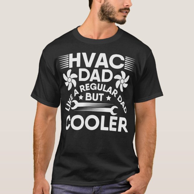 T-shirt Mens HVAC Dad Heating Ventilation Air Conditioning (Devant)