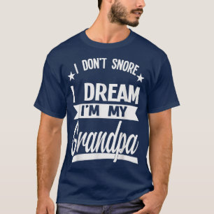 T-shirt Mens I don't snore I dream