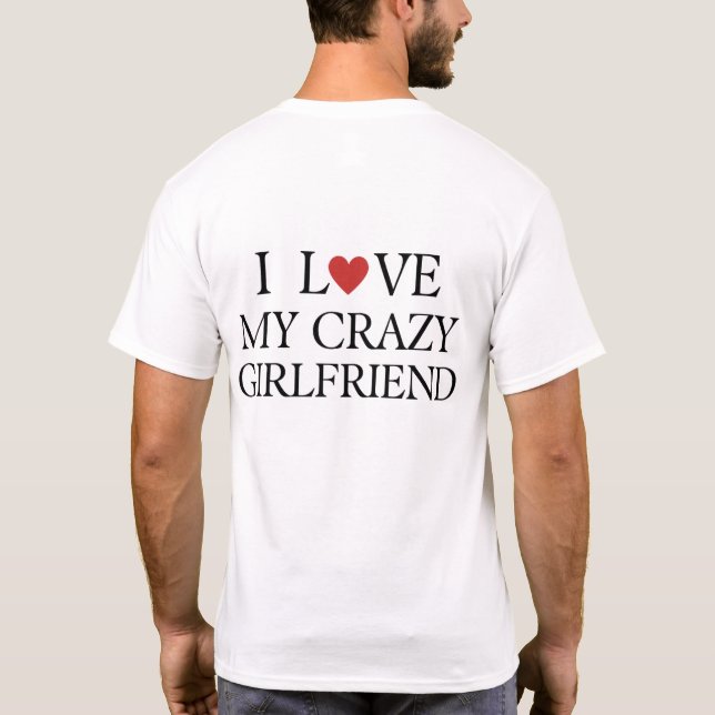 T-shirt Mens I Love My Gf Set I Love My Crazy Ex Girlfri (Dos)