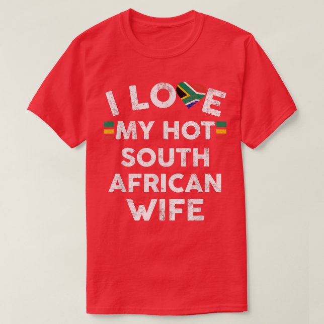 T-shirt Mens I Love My Hot South African Wife T Drapeau Ma (Design devant)