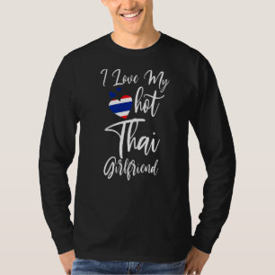 T-shirt Mens I Love My Hot Thai Girlfriend Couples mignonn