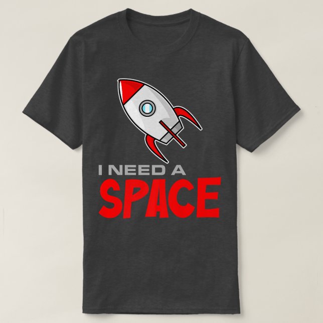 T-shirt Mens I Need a Space Fundy Spaceman Astronauts Plan (Design devant)
