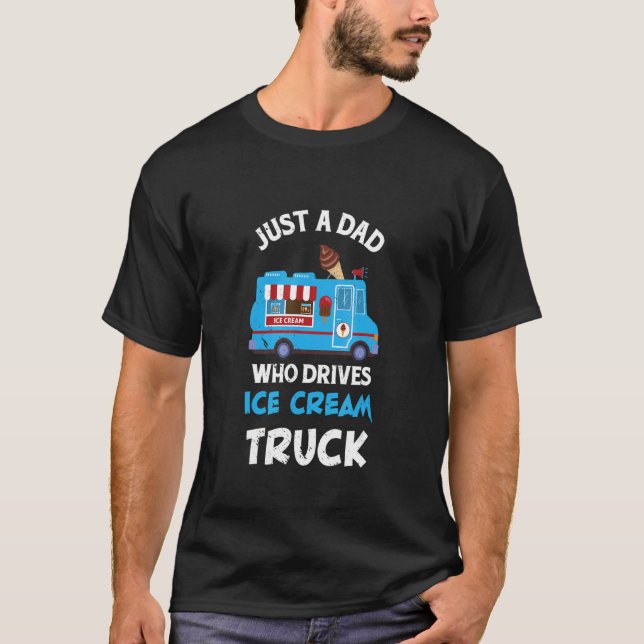 T-shirt Mens Ice Cream Conducteur Camion Juste Un Papa Gla (Devant)