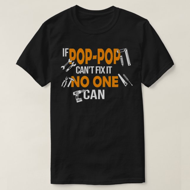 T-shirt Mens If PopPop Can't Fi It No One Can for Craftsme (Design devant)