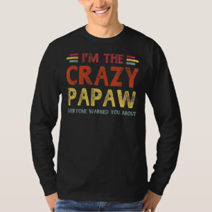 T-shirt Mens Im Le Crazy Papaw Meilleur Grand-Père