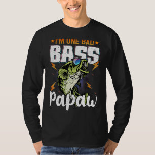 T-shirt Mens I'm One Bad Bass Papaw Bass Fishing for Fath