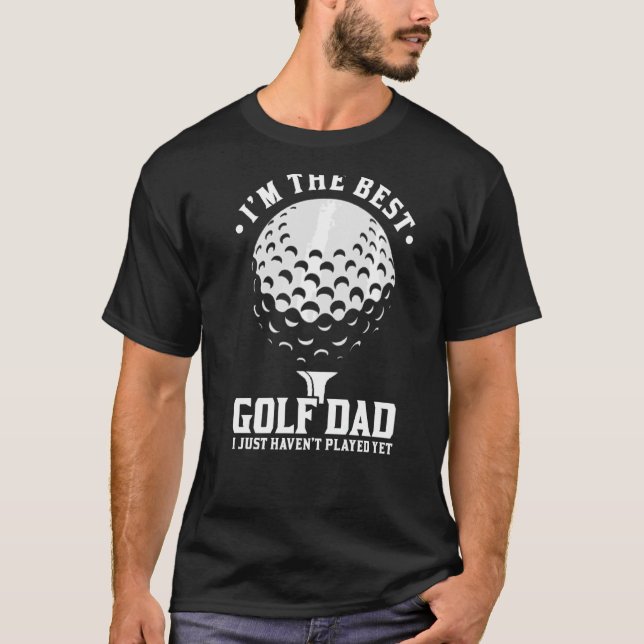 T-shirt Mens I'm The Best Golf Papa I Just Golf Player (Devant)