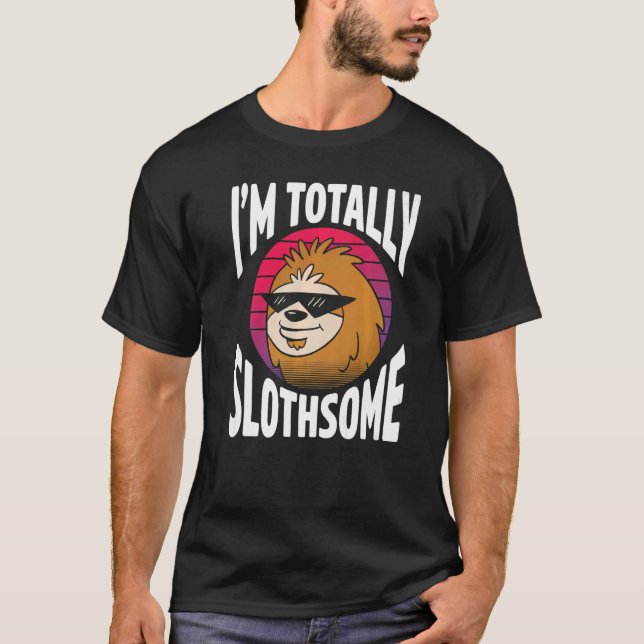 T-shirt Mens Im Totalement Slothsome Love Sloths mignonne  (Devant)