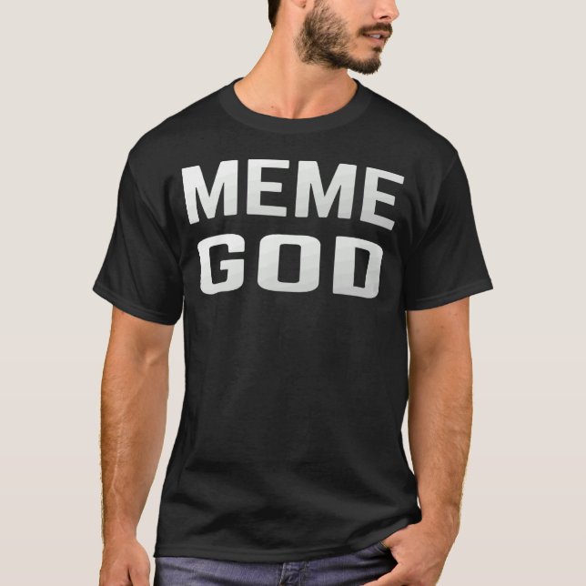 T-shirt Mens Internet mèmes mème Dieu (Devant)