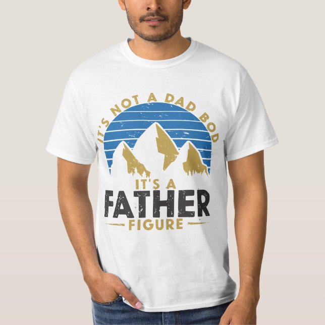 T-shirt Mens It's Not A Dad Bod It's A Father Figure Daddy (Devant)