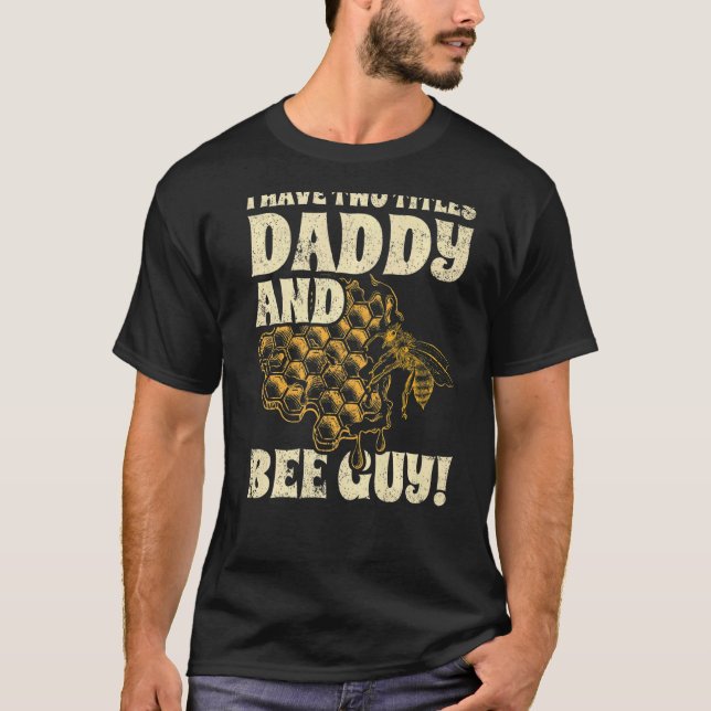 T-shirt Mens J'Ai Deux Titre Papa Et Bee Guy Beekeeper (Devant)