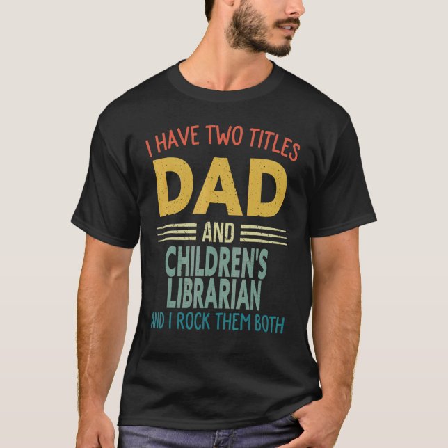 T-shirt Mens J'Ai Deux Titres Papa Et Bibliothèque pour en (Devant)