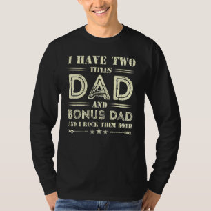 T-shirt Mens J'Ai Deux Titres Papa Et Bonus Papa Et Moi Ro