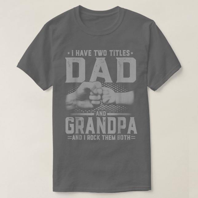T-shirt Mens J'Ai Deux Titres Papa Et Grand-Père Da Da (Design devant)