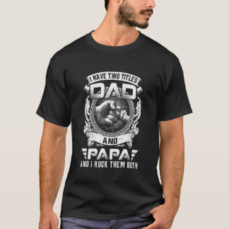T-shirt Mens J'Ai Deux Titres Papa Et Papa Fête des pères