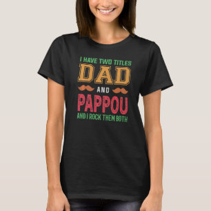 T-shirt Mens J'Ai Deux Titres Papa Et Pappou Grandpa Fat