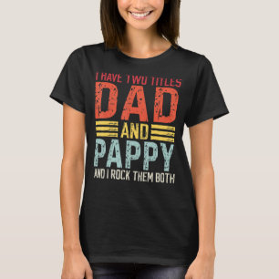 T-shirt Mens J'Ai Deux Titres Papa Et Pappy Papa & Pappy