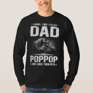 T-shirt Mens J'ai deux titres Papa et Poppop Père's Da