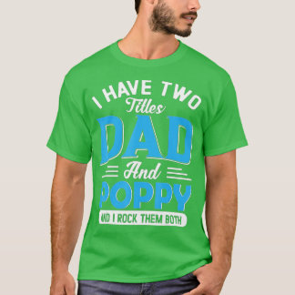 T-shirt Mens J'Ai Deux Titres Papa Et Poppy Funny Grand-Pè