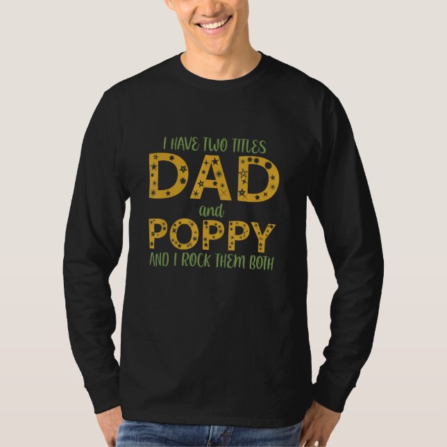 T-shirt Mens J'Ai Deux Titres Papa Et Poppy Je Les Roche B (Devant)