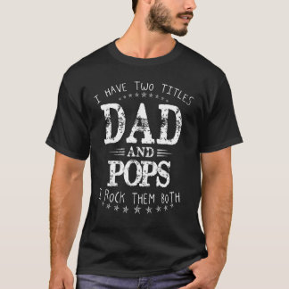T-shirt Mens J'Ai Deux Titres Papa Et Pops Grand-Père Fath