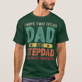 T-shirt Mens J'Ai Deux Titres Papa Et Stepdad - Vintage F