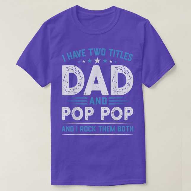 T-shirt Mens J'Ai Deux Titres Papa & Pop Pop Je Les Rock B (Design devant)