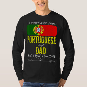 T-shirt Mens J'Ai Deux Titres Portugais Et Papa Portugal