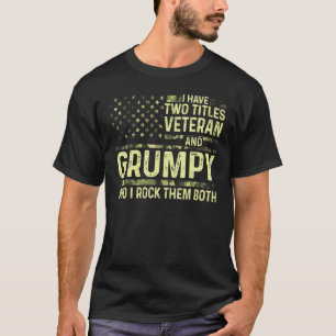 T-shirt Mens J'Ai Deux Titres Vétéran Et Grumpy I Rock T