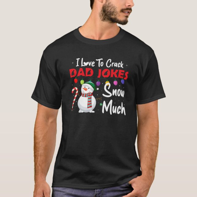 T-shirt Mens J'Aime Crack Papa Blagues Neige Beaucoup De G (Devant)