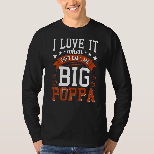T-shirt Mens Je L'Aime Quand On M'Appelle Big Poppa Père (Devant)
