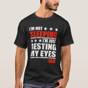 T-shirt Mens Je Ne Dors Pas Je Me Repose Juste Les Yeux Fa