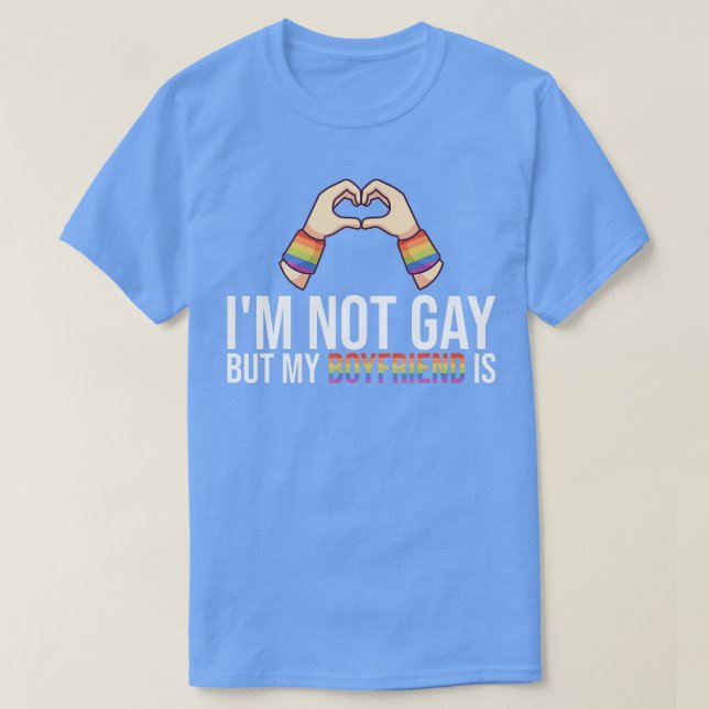 T-shirt Mens Je Ne Suis Pas Gay Mais Mon Petit Ami Est Cou (Design devant)