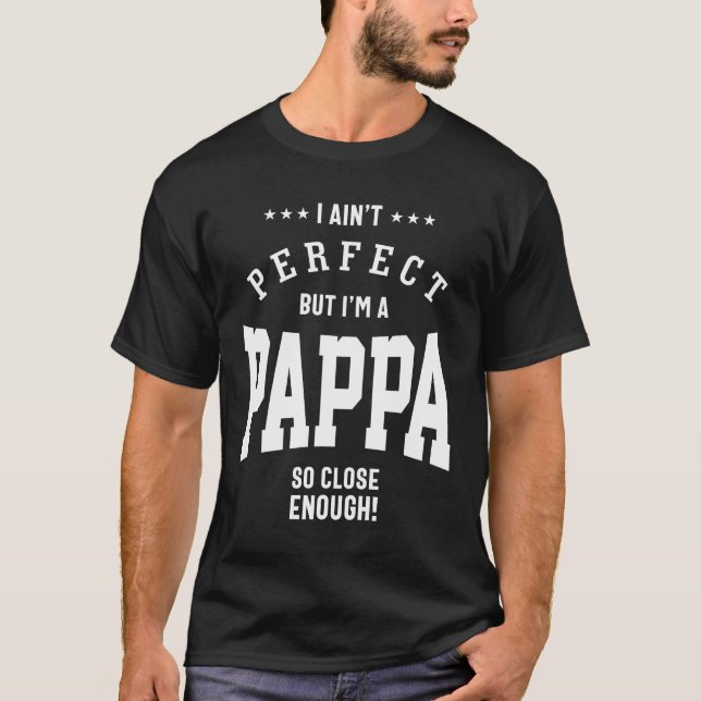 T-shirt Mens Je ne suis pas parfait mais je suis un Pappa  (Devant)