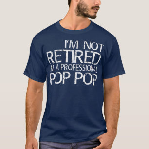 T-shirt Mens Je Ne Suis Pas Retraité Je Suis Une Pop Pop P