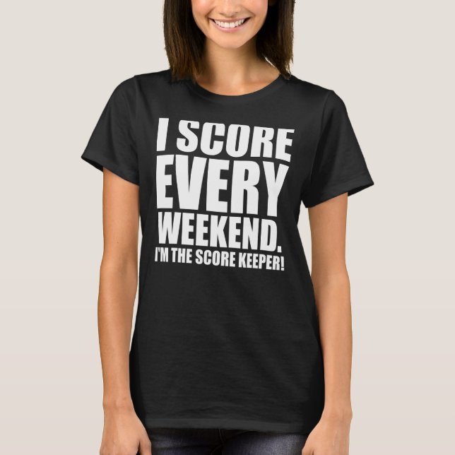 T-shirt Mens Je Score Chaque Week-End (Devant)