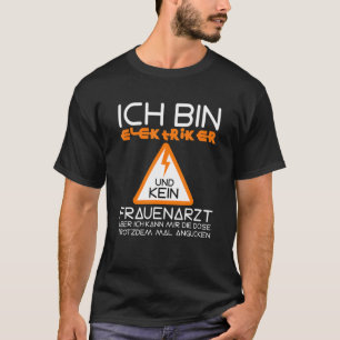 T-shirt Mens Je Suis Électricien, Pas Gynécologue, Je Suis