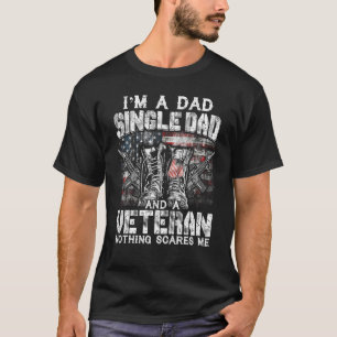 T-shirt Mens Je suis papa célibataire papa vétéran Rien n'